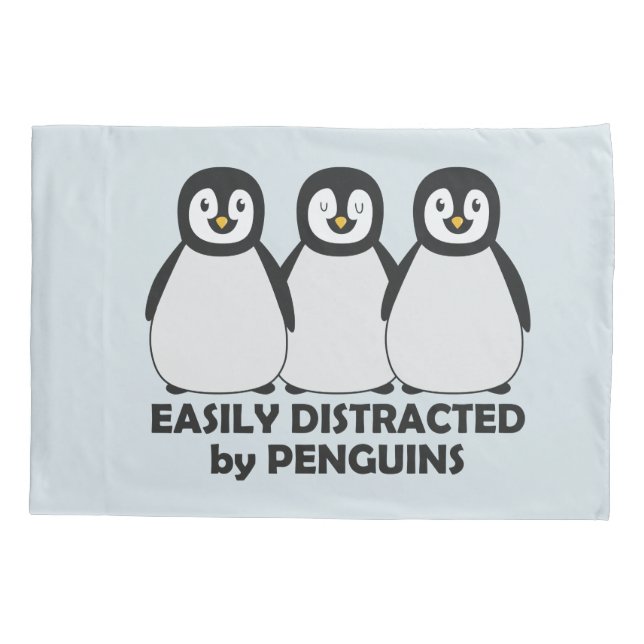 Easily Distracted by Penguins Pillow Case (Back)