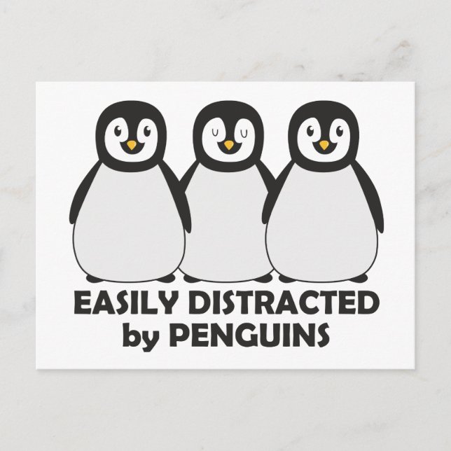 Easily Distracted by Penguins Postcard (Front)