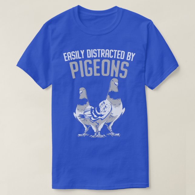 Easily Distracted By Pigeons Bird Whisperer 2 T-Shirt (Design Front)