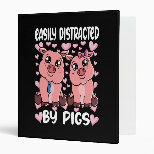 Easily Distracted By Pigs 3 Ring Binder (Front/Inside)