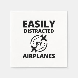 Easily distracted by planes funny pilot aviator napkins