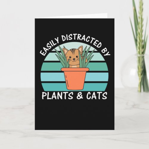 Easily Distracted By Plants And Cats Plant Cat Card