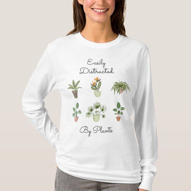Easily Distracted By Plants Funny Gardener Gardeni T-Shirt (Front)
