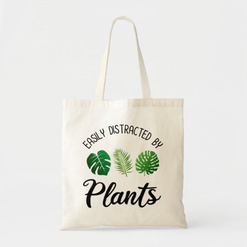 Easily Distracted By Plants Tote Bag