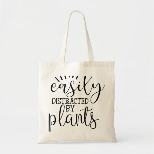 easily distracted by plants tote bag