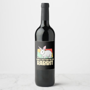 Easily Distracted By Rabbit Wine Label