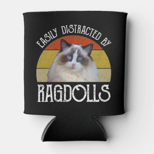Easily Distracted By Ragdolls Can Cooler