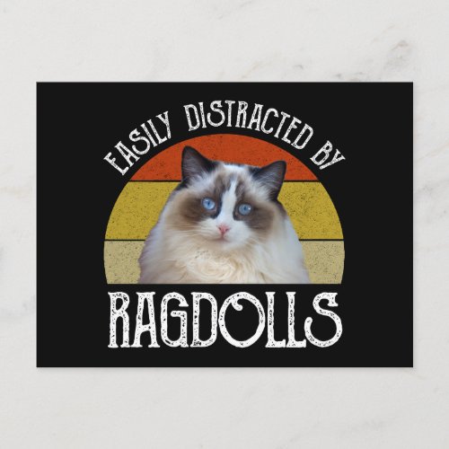 Easily Distracted By Ragdolls Postcard