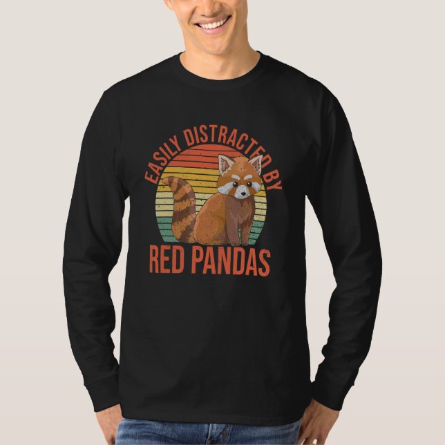 Easily Distracted By Red Pandas For A Red Panda T-Shirt (Front)