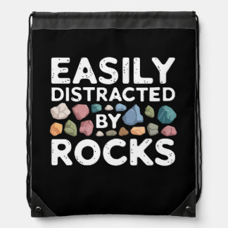 Easily Distracted By Rocks Drawstring Bag