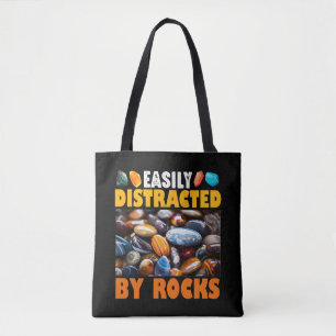 Easily Distracted By Rocks Tote Bag