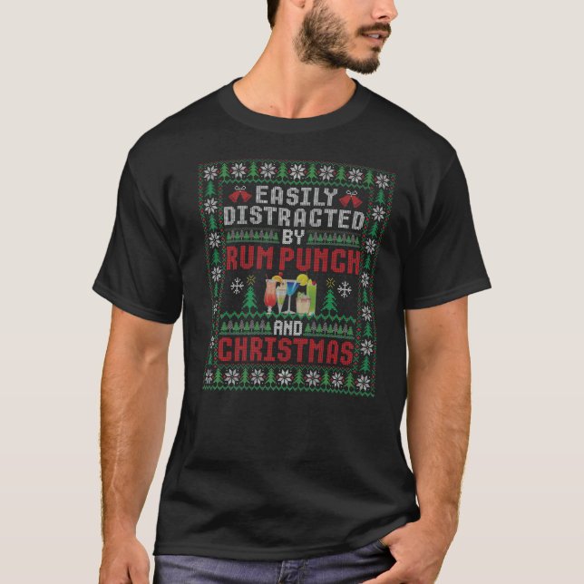 Easily Distracted By Rum Punch and Christmas Cockt T-Shirt (Front)