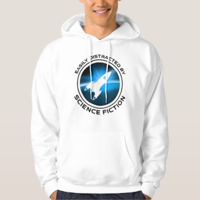 Easily Distracted By Science Fiction Hoodie