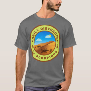 Easily distracted by Scorpions  T-Shirt