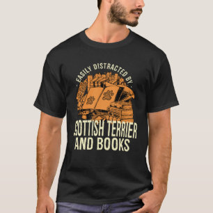 Easily Distracted By Scottish Terrier And Books Sc T-Shirt