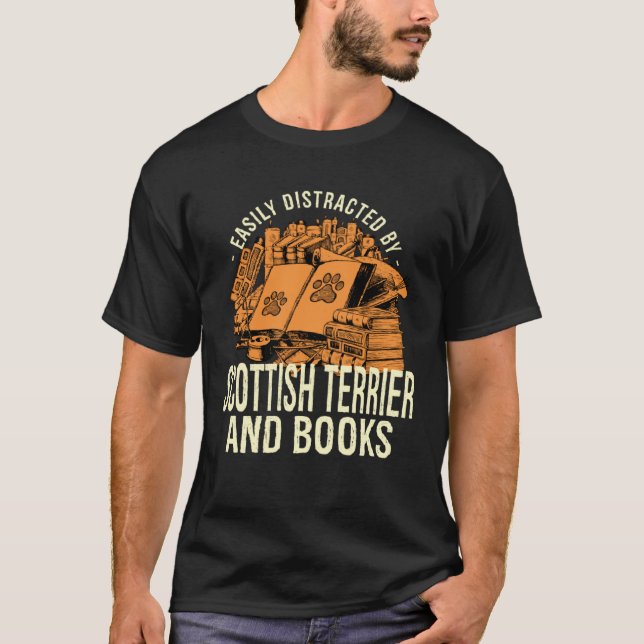 Easily Distracted By Scottish Terrier And Books Sc T-Shirt (Front)