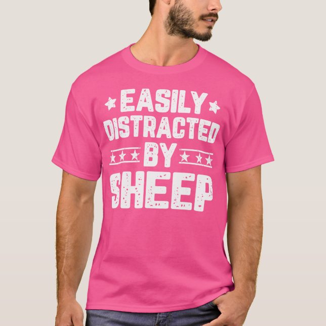 Easily Distracted By Sheep Funny Animal Sheep Love T-Shirt (Front)