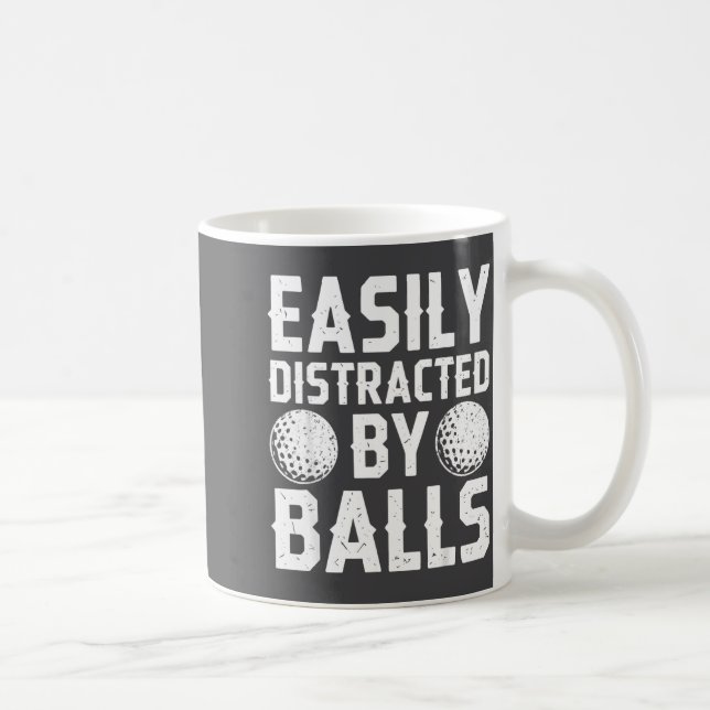 Easily Distracted By Shirt Funny Men Women Golf Lo Coffee Mug (Right)