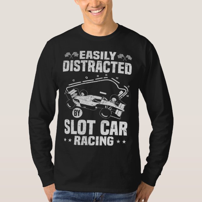 Easily Distracted BY Slot Car Racing T-Shirt (Front)