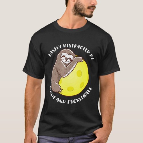 Easily Distracted By Sloth And Pickleball Costume T-Shirt