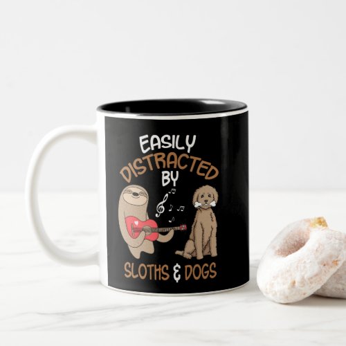 Easily Distracted By Sloths And Dogs Sloth Lover Two_Tone Coffee Mug