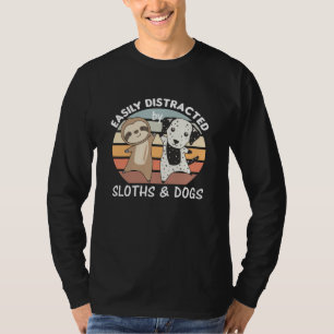 Easily Distracted By Sloths And Dogs T-Shirt