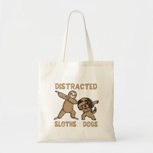 Easily Distracted By Sloths And Dogs Tshirt Sloth  Tote Bag