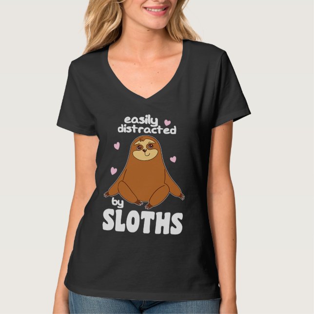 Easily Distracted By Sloths Cute Sloth T-Shirt (Front)