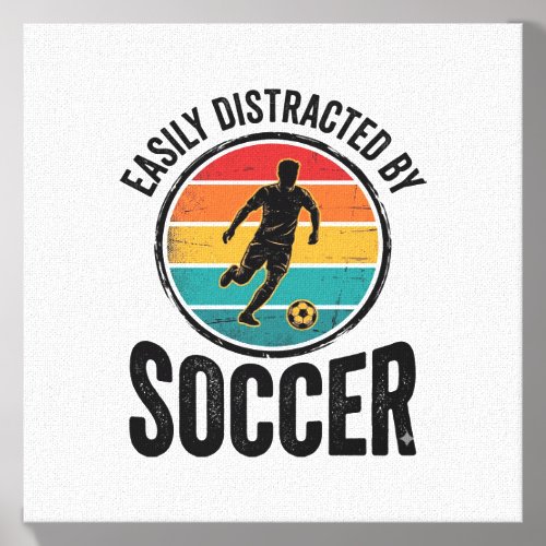 Easily Distracted By Soccer Vintage Shirt Design ( Canvas Photo Tile