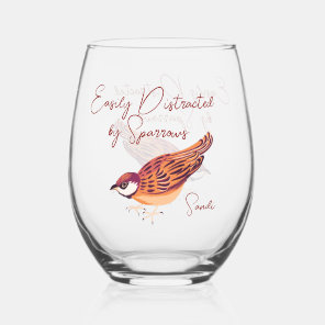 Easily Distracted by Sparrows Personalized Stemless Wine Glass