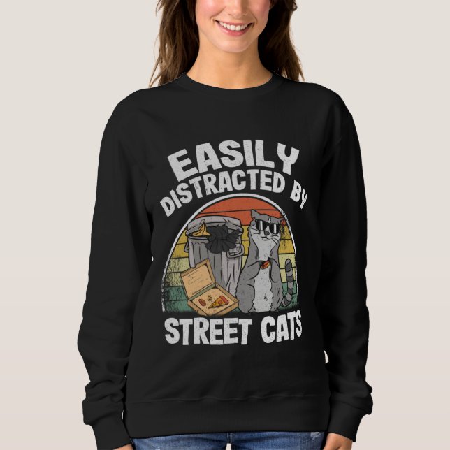 Easily Distracted By Street Cats Raccoon Sweatshirt (Front)
