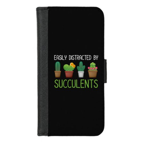 Easily Distracted By Succulents iPhone 87 Wallet Case