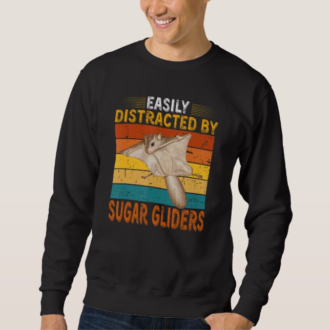 Easily Distracted By Sugar Gliders Cute Sugar Glid Sweatshirt (Front)