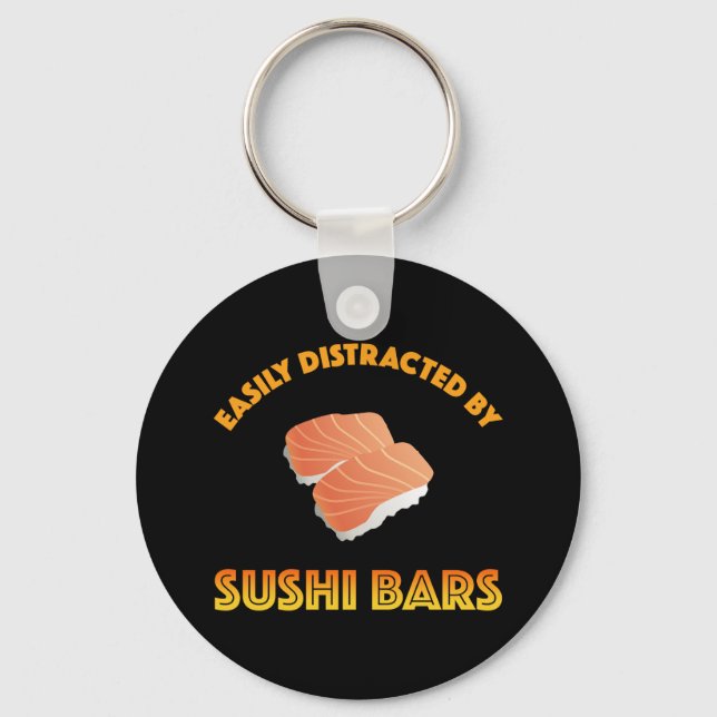 Easily Distracted By Sushi Bars Keychain (Front)