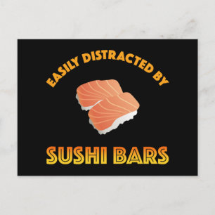 Easily Distracted By Sushi Bars Postcard