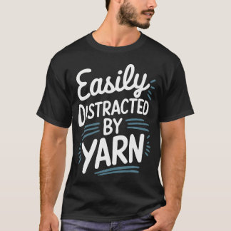 Easily Distracted By T-Shirt