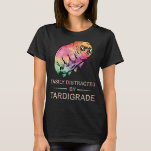 Easily Distracted By Tardigrade Cute Water Bear Ra T-Shirt