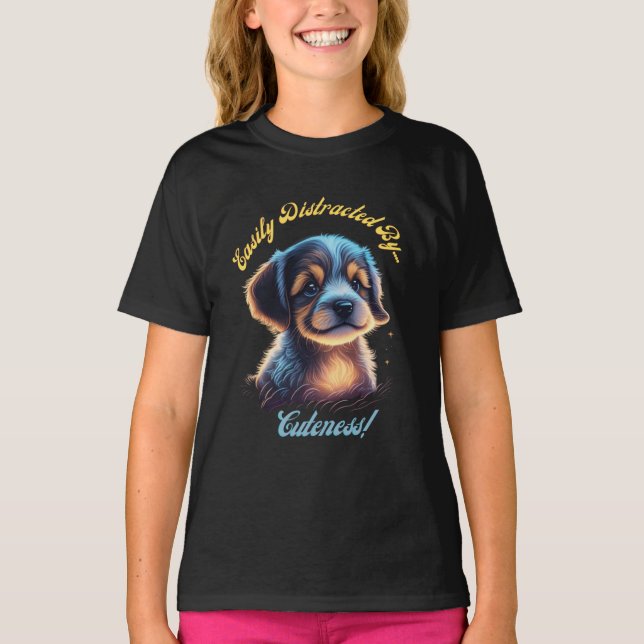 Easily Distracted by the Cuteness of Puppies T-Shirt (Front)