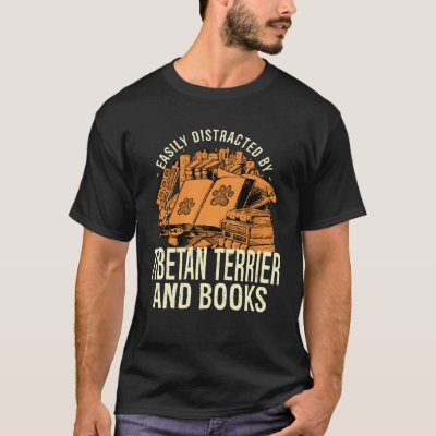 Easily Distracted By Tibetan Terrier And Books Tsa T-Shirt