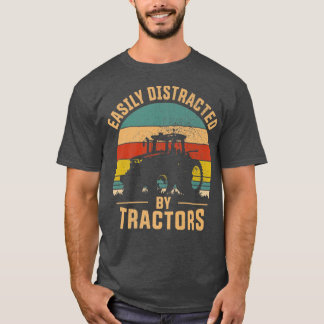 Easily Distracted By Tractors Farmer Tractor Funny T-Shirt
