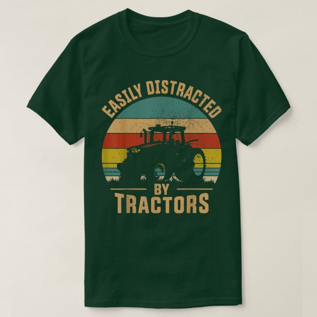 Easily Distracted By Tractors Farmer Tractor Funny T-Shirt (Design Front)