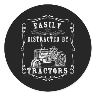 Easily Distracted By Tractors Farming Funny design Classic Round Sticker