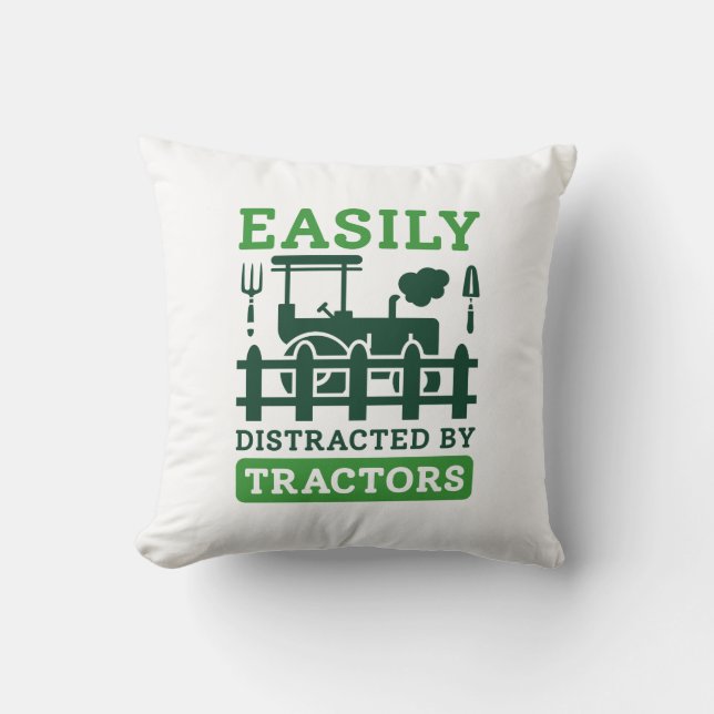 Easily Distracted By Tractors Throw Pillow (Front)