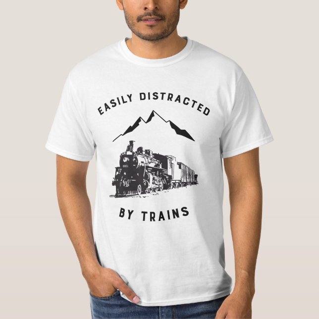 Easily Distracted By Trains Funny Railway T-Shirt (Front)