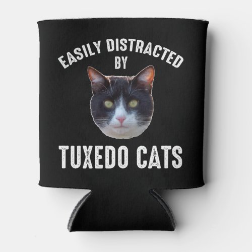 Easily Distracted By Tuxedo Cats Can Cooler