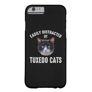 Easily Distracted By Tuxedo Cats Barely There iPhone 6 Case