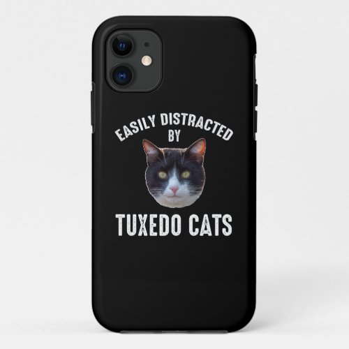 Easily Distracted By Tuxedo Cats iPhone 11 Case