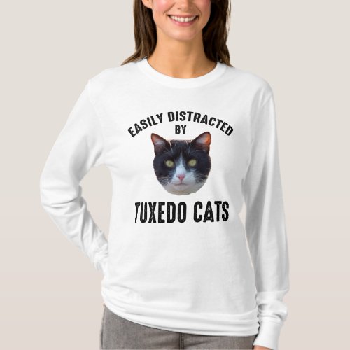Easily Distracted By Tuxedo Cats T_Shirt