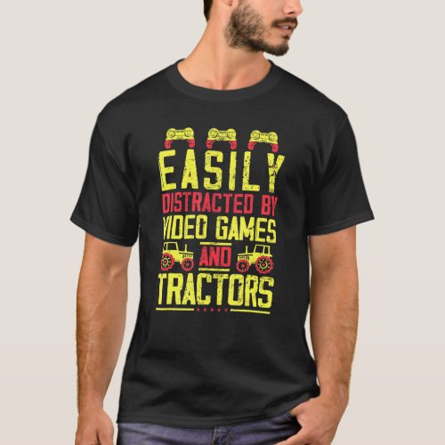 Easily Distracted by Video Games and Tractors Funn T_Shirt