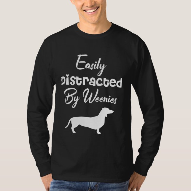 Easily Distracted by weenies Dachshund Womens Dog  T-Shirt (Front)